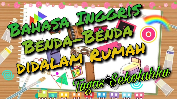 Benda-benda yang ada di rumah dalam bahasa inggris dan artinya