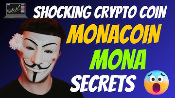 The Shocking MonaCoin Coin MONA Secrets | Cryptocurrency New Crypto Token Facts Trading Guide