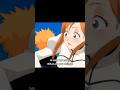 Bleach: The ORIHIME HATE was a lot #anime #bleach #orihime #ichigo #rukia #manga #ichigokurosaki