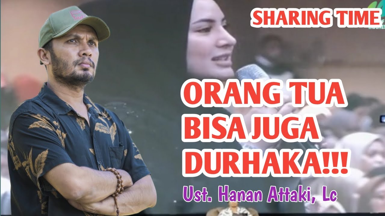 Tanya Jawab bersama Ust. Hanan Attaki, Lc ❗️TERNYATA ORANG TUA JUGA BISA DURHAKA❗️#usthananattaki
