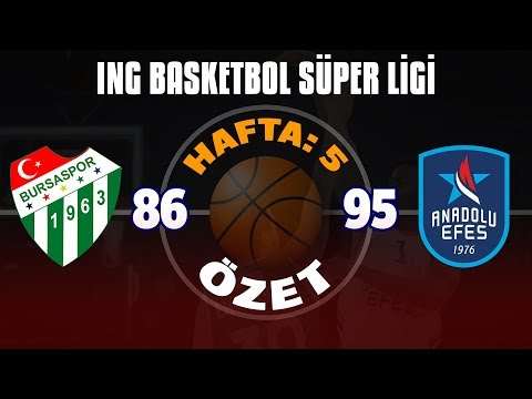 BSL 5. Hafta Özet | Frutti Extra Bursaspor 86-95 Anadolu Efes