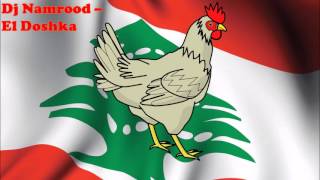 Video thumbnail of "Dj Namrood - El Doshka (arabic remix)"