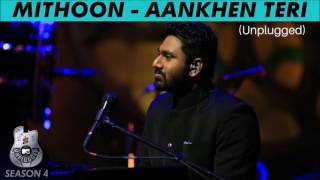 Video thumbnail of "AANKHEN TERI (Unplugged) BY - MITHOON"