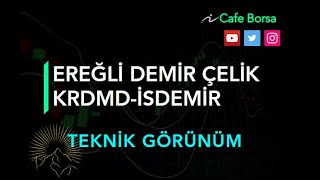 Demir/Çelik: Krdmd Eregl İsdmr  Analizleri - Kardemir Erdemir  İsdemir