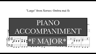 Ombra mai fu (G.F. Handel) - F Major Piano Accompaniment - Karaoke