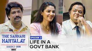 S03E02 - Life in a govt bank