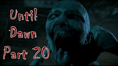 Until Dawn - Part 20 Emily