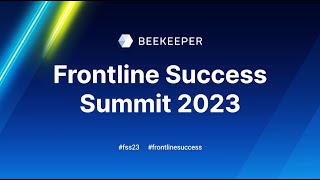 Frontline Success Summit 2023 im Beekeeper Hive in Zürich am 25. Oktober