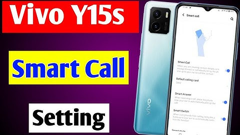 Vivo y15s smart call setting | Vivo y15s Mobile me smart call setting on kaise kare