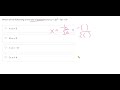 Quadratic Functions Summary Drill Textual #13