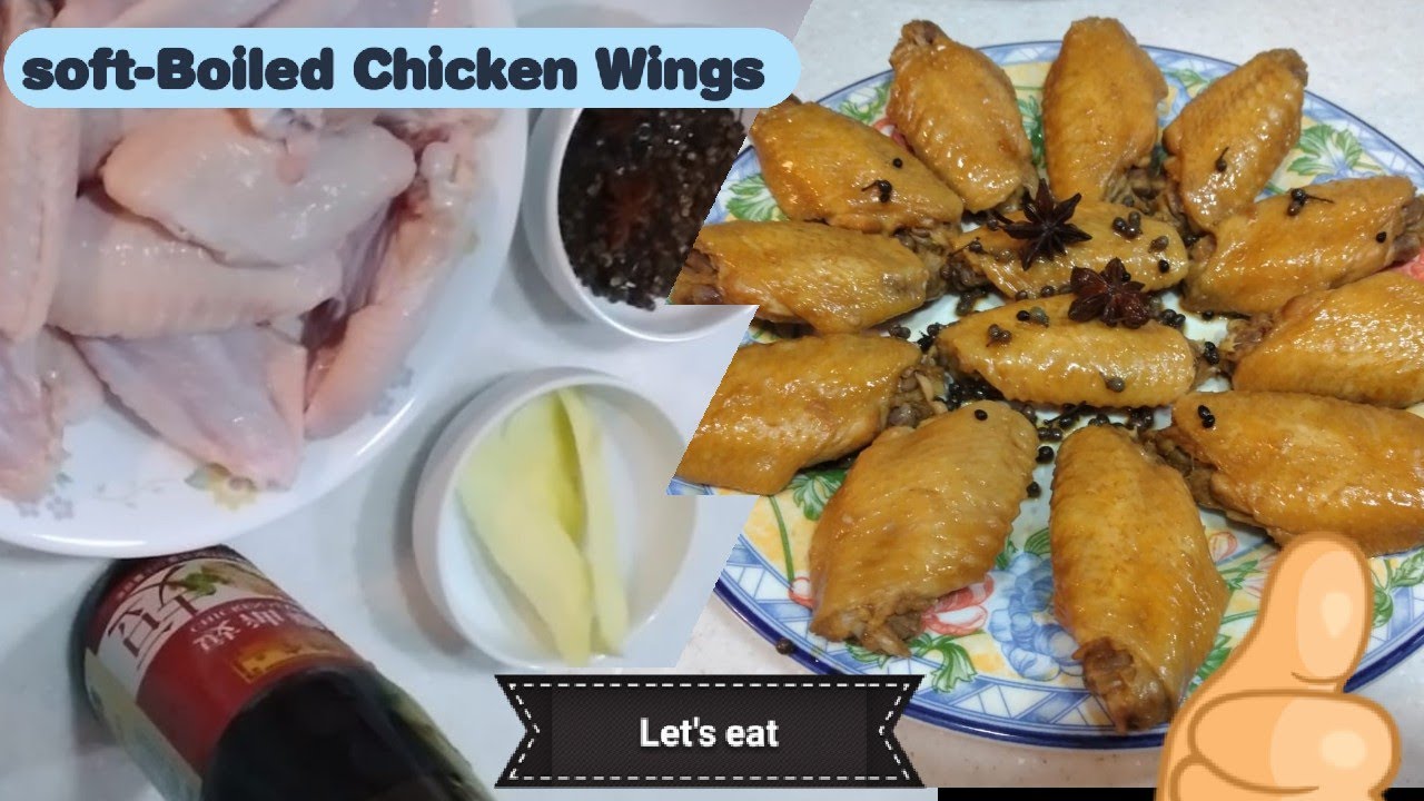 SoftBoiled Chicken Wings In Chicken Marinade Soy Sauce Simple Recipe