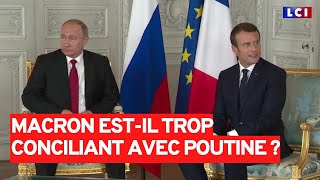 Macron est-il trop conciliant avec Poutine ?