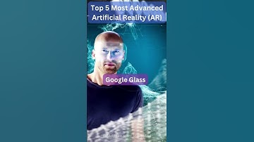 Top 5 Most Advanced Artificial Reality (AR) Technologies Changing the Way We Experience the World