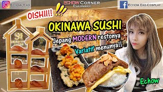 OKINAWA SUSHI - Sushinya dahsyat banget!!