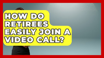 How Do Retirees Easily Join A Video Call? - Retiree Life Hacks