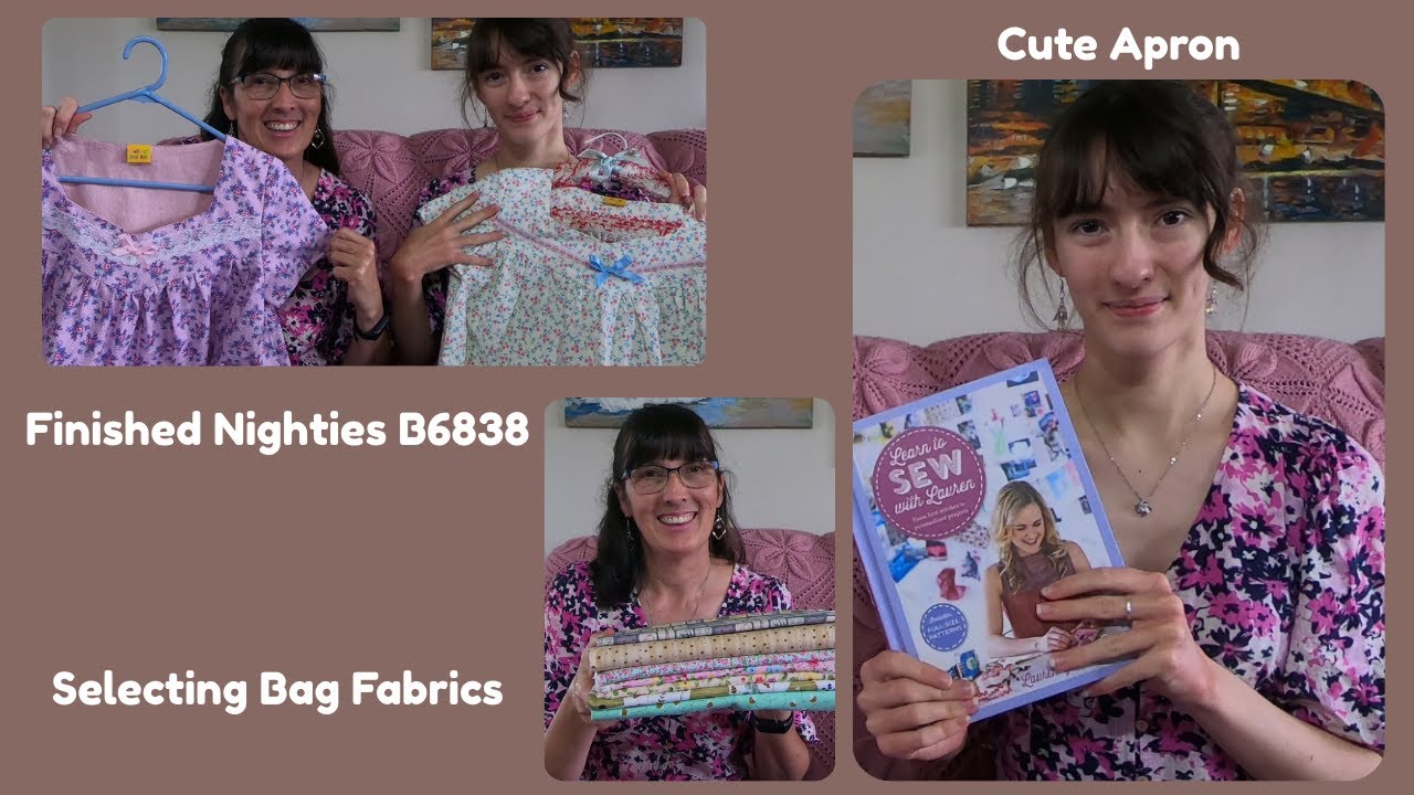 Finished B6838 Nighties, Lots of Fabrics and Long Lost WIP's!!