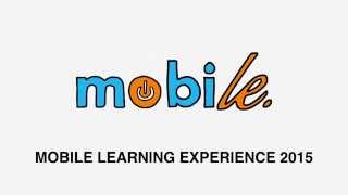 Mobile Learning Experience 2015 - Save with Early Bird Registration
