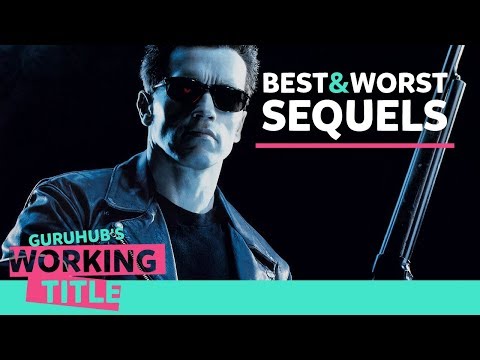 The Best & Worst Movie Sequels : Working Title ep2