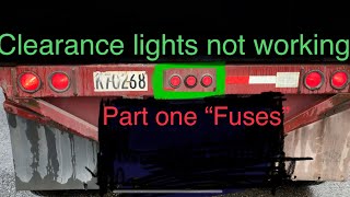 How To Fix Trailer Clearance Lights. Volvo Vnl d13. Part 1 “Fuses' How To Fix Trailer Clearance Lights. Volvo Vnl d13. Part 1 “Fuses'
