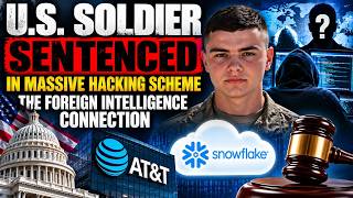 Details U S  Soldier Sentenced in Massive Hacking Scheme:  The Foreign Intelligence Connection! News
