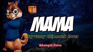 Rayvanny - MAMA (Music video Lyric) Letter To Mum Chipmunk Version. Kanaple extra