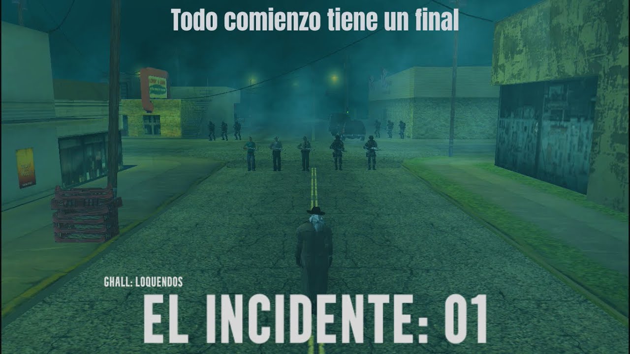 El Incidente: 01 | Loquendo | GTA SA |