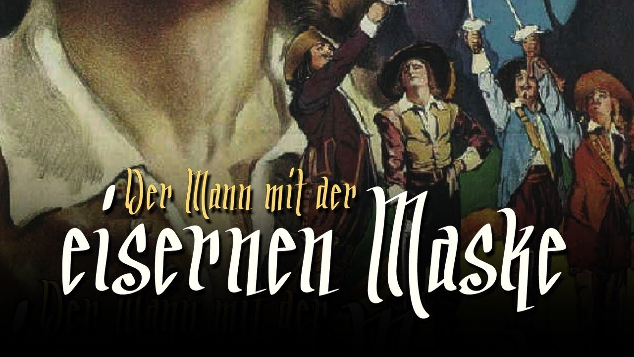 Der Mann Mit Der Eisernen Maske Stream Deutsch