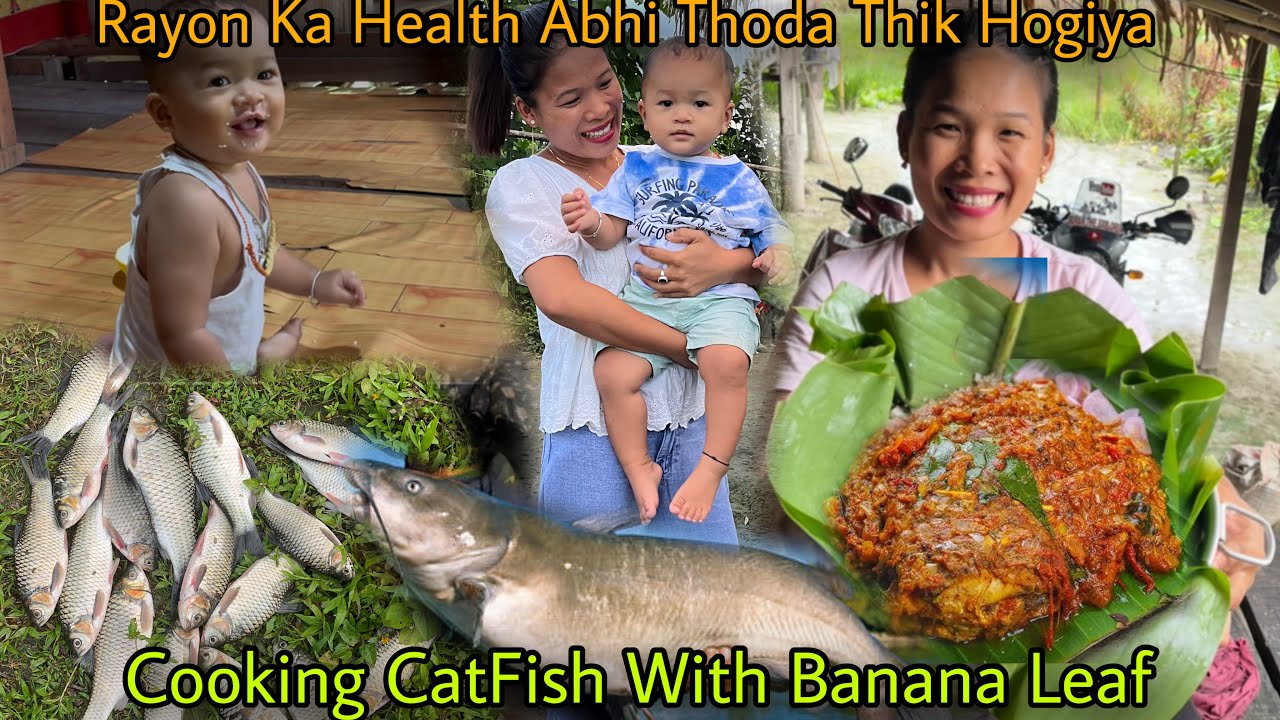 Village Style Cooking CatFish With Banana Leaf || Rayon Ka Health Abhi Thoda Thik Hogiya|Mother Life