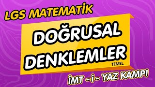 Doğrusal Denklemler Temel Lgs Matematik İmt-I-Yaz Kampi