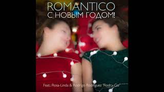 Romantico - С Новым Годом!