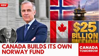 Canada Just Built Its Own Norway Fund With Oil Money and Trump Can't Touch a Single Dollar