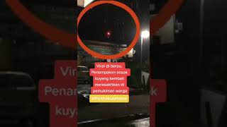 Sosok Kuyang Tertangkap Kamera Warga