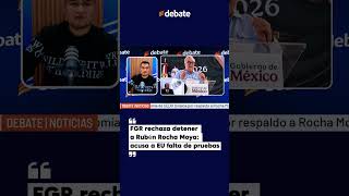 FGR rechaza detener a Rubén Rocha Moya: acusa a EU falta de pruebas