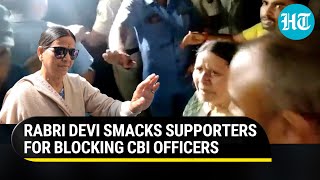 On cam: Rabri Devi hits own supporters who heckled CBI officers in Patna | Viral video