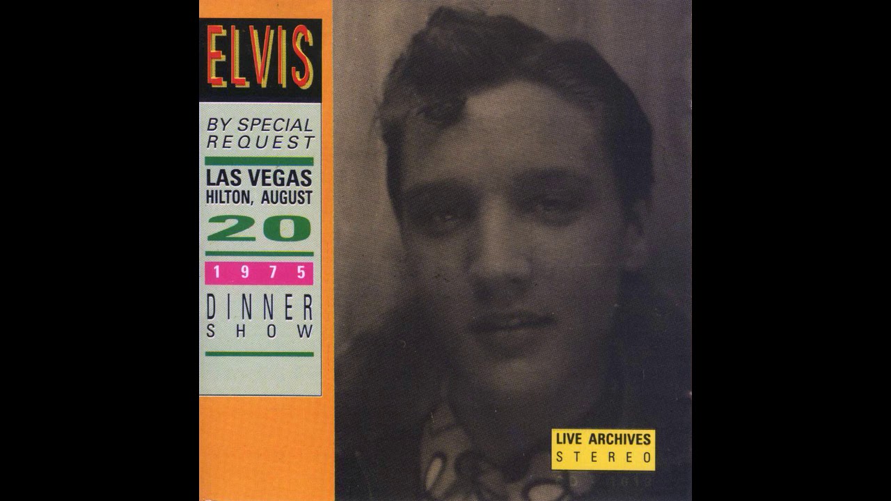 Elvis Presley Elvis By Special Request August 20, 1975 Full Album