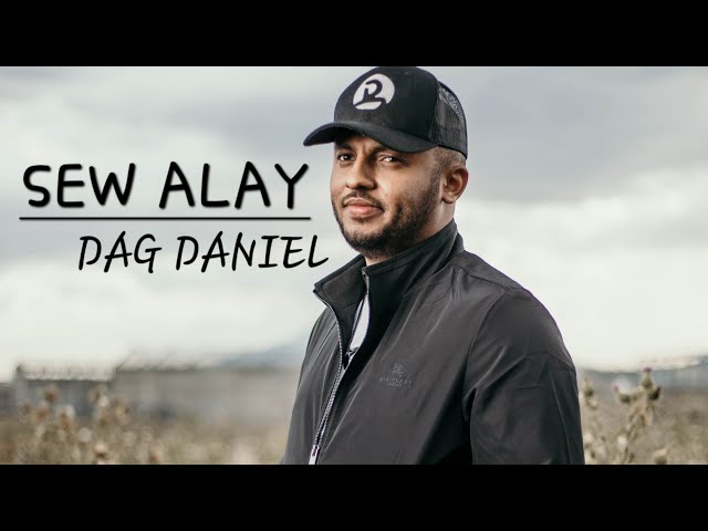 Dag Daniel - Sew Alay (Official lyrics video)