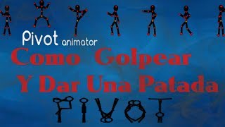 COMO DAR UN (GOLPE) Y UNA (PATADA) EN (PIVOT ANIMATION) MixterPivotHD