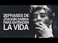 20 Frases de Joaquín Sabina para entender la vida