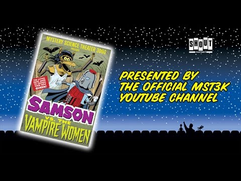 MST3K: Samson vs. the Vampire Women (FULL MOVIE)