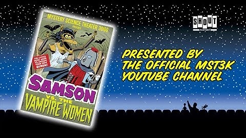 MST3K: Samson vs. the Vampire Women (FULL MOVIE)