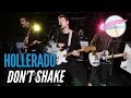 Hollerado - Don&#39;t Shake (Live at the Edge)