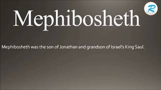 How To Pronounce Mephibosheth - Youtube