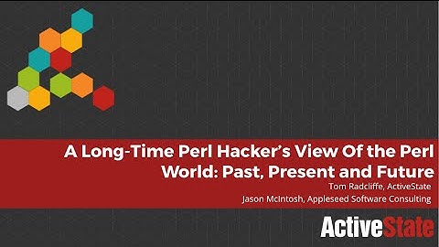 A Long Time Perl Hacker