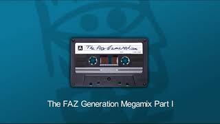 The FAz Generation Megamix - Part I: Four To The Floor