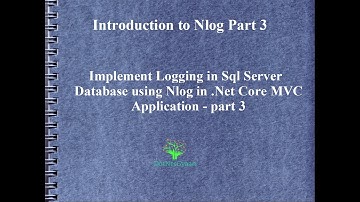 Implement Logging in Sql Server Database using Nlog in .Net Core MVC Application