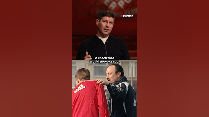 Steven Gerrard Explains His Deep Connection With Rafa Benitez ❤️