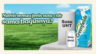 Jenis-Jenis Susu dan Nutrisinya? Cari Tahu Nutrisi Terbaik dari Susu Pasteurisasi Greenfields!