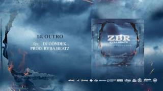 14. ZBR/RB-Outro // Dj Gondek