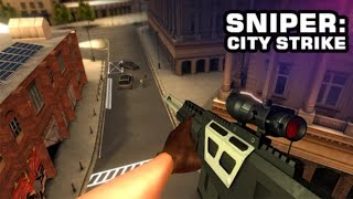 Sniper: City Strike Gameplay