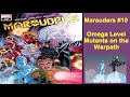 Marauders #10 - The Marauders Go To WAR!